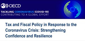 OECD Koronavirüse Karşı Vergi ve Mali Politikalar Raporunu Yayınladı